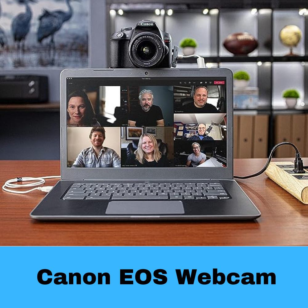 Canon-EOS-Webcam tips